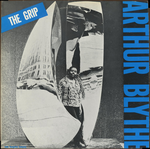 Arthur Blythe - The Grip | India Navigation (IN-1029) - main Arthur Blythe - The Grip | India Navigation (IN-1029) - main