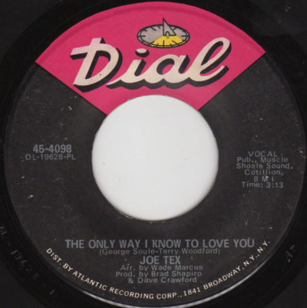 Joe Tex - I'll Never Fall In Love Again / The Only Way I Know To Love You | Dial (45-4098) - 2 Joe Tex - I'll Never Fall In Love Again / The Only Way I Know To Love You | Dial (45-4098) - 2