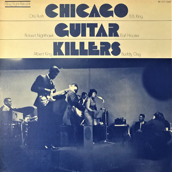 Various - Chicago Guitar Killers | Blue Night Records (BN 073-1669) - 4 Various - Chicago Guitar Killers | Blue Night Records (BN 073-1669) - 4
