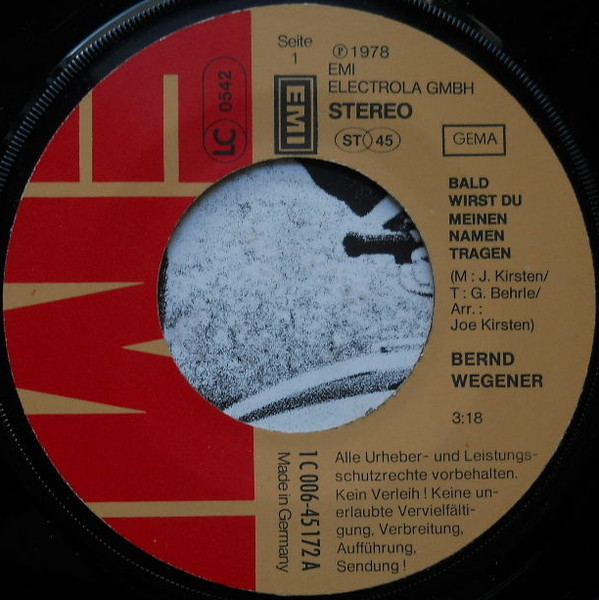 Bernd Wegener - Bald Wirst Du Meinen Namen Tragen | EMI (1C 006-45 172) - 3