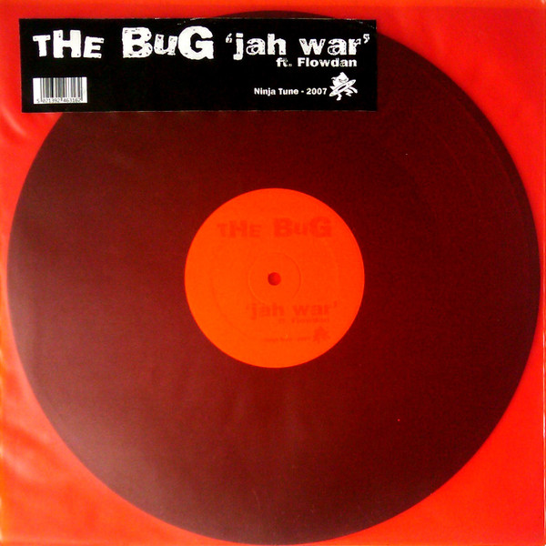 The Bug Ft. Flow Dan - Jah War | Ninja Tune (ZEN12192) - main