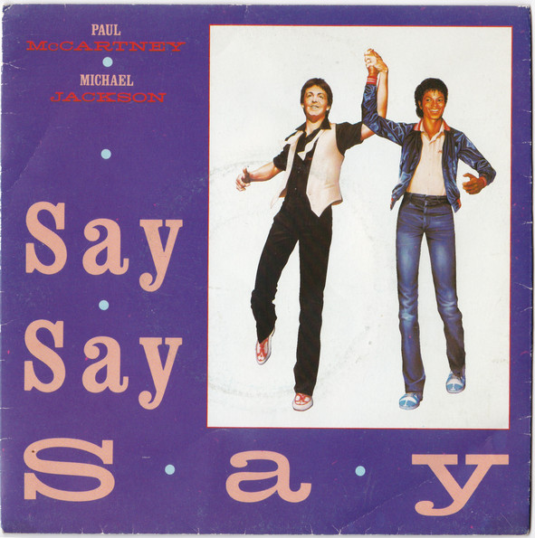 Paul McCartney & Michael Jackson - Say Say Say | Parlophone (1652527) - main