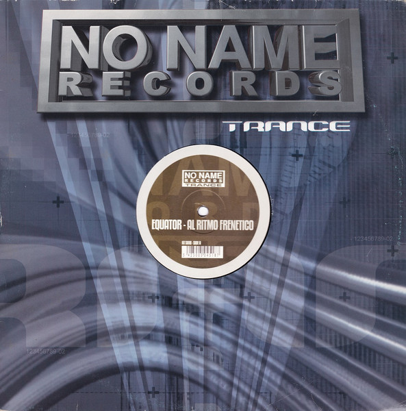 Equator - Al Ritmo Frenetico | No Name Records Trance (NT 5018)
