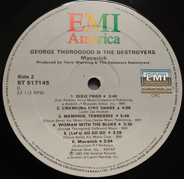 George Thorogood & The Destroyers - Maverick | EMI America (ST 517145) - 4 George Thorogood & The Destroyers - Maverick | EMI America (ST 517145) - 4