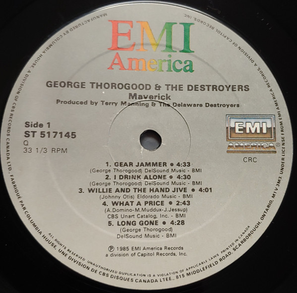 George Thorogood & The Destroyers - Maverick | EMI America (ST 517145) - 3 George Thorogood & The Destroyers - Maverick | EMI America (ST 517145) - 3