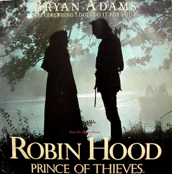 Bryan Adams - (Everything I Do) I Do It For You | A&M Records (AMY 789)