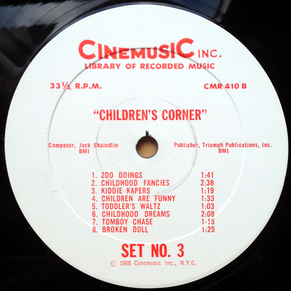 Jack Shaindlin - Set No. 3 - Heavy Industrial & Space / Children's Corner | Cinemusic Inc. (CMR 410) - 2