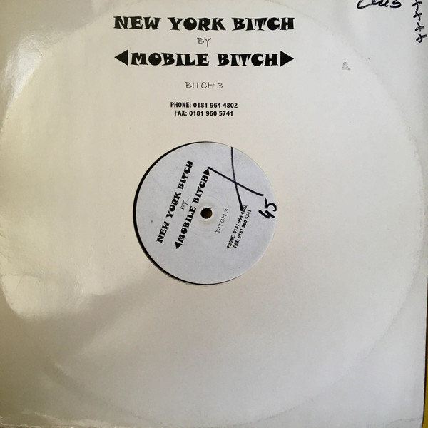 Mobile Bitch - New York Bitch | Bitch Records (BITCH 3)