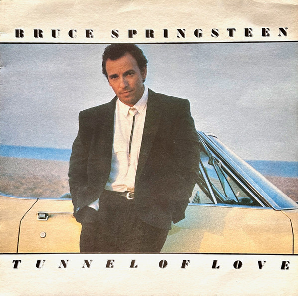 Bruce Springsteen - Tunnel Of Love | CBS (CBS 460270 1) - main