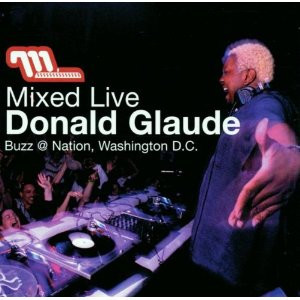Donald Glaude - Mixed Live: Buzz @ Nation, Washington D.C. | Moonshine Music (MM 80150-2) - main