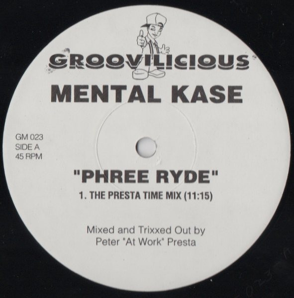 Mental Kase - Phree Ryde | Groovilicious (GM 023) - main Mental Kase - Phree Ryde | Groovilicious (GM 023) - main