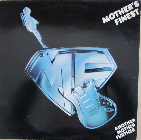 Mother's Finest - Another Mother Further | Epic (EPC 82037)