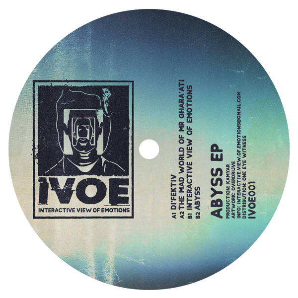 Kamyar Keramati - Abyss EP | Interactive View of Emotions (IVOE001) - 2 Kamyar Keramati - Abyss EP | Interactive View of Emotions (IVOE001) - 2