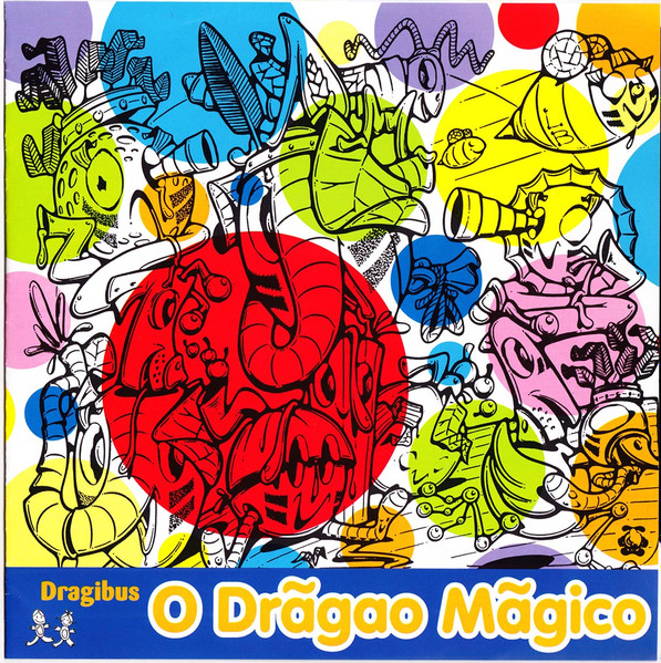 Dragibus - O Drãgao Mãgico | Saravah (PPC1) - main Dragibus - O Drãgao Mãgico | Saravah (PPC1) - main
