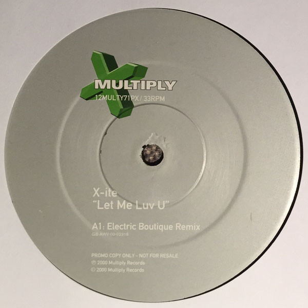 X-Ite - Let Me Luv U | Multiply Records (12MULTY 71PX) - main X-Ite - Let Me Luv U | Multiply Records (12MULTY 71PX) - main