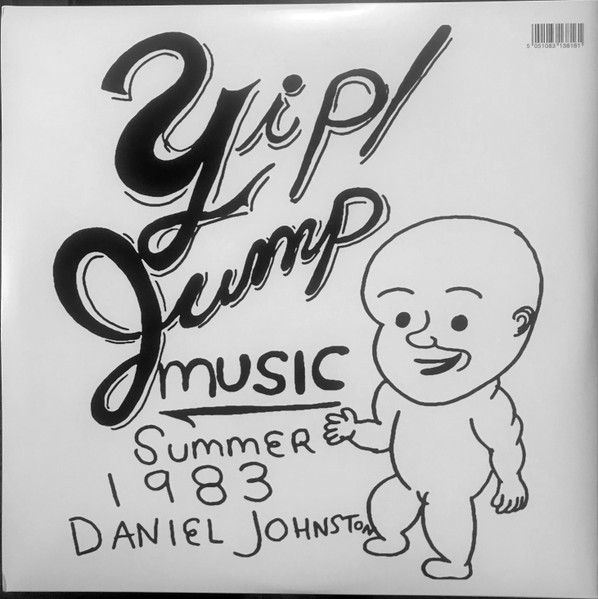 Daniel Johnston - Hi, How Are You / Yip Jump Music | Feraltone (FERALLP37) - 2
