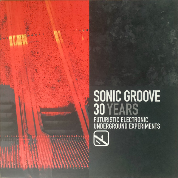 Various - Sonic Groove 30 Years | Sonic Groove (SGLP19)