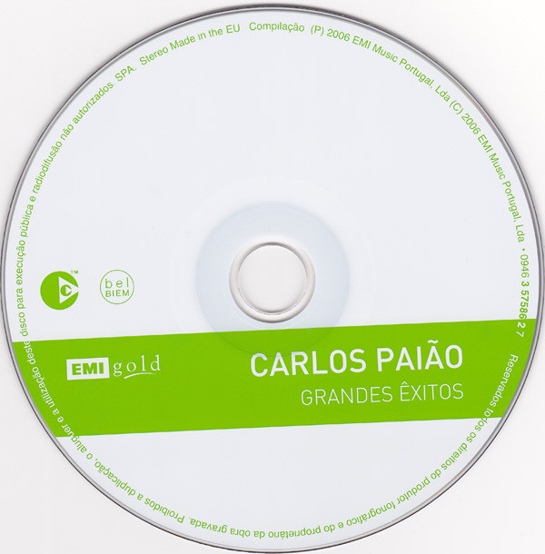 Carlos Paião - Grandes Êxitos | EMI Music Portugal (0946 3 57586 2 7) - 2