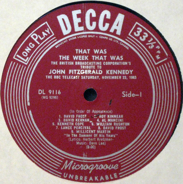British Broadcasting Corporation - That Was The Week That Was: The British Broadcasting Corporation's Tribute To John Fitzgerald Kennedy | Decca (DL 9116) - 3