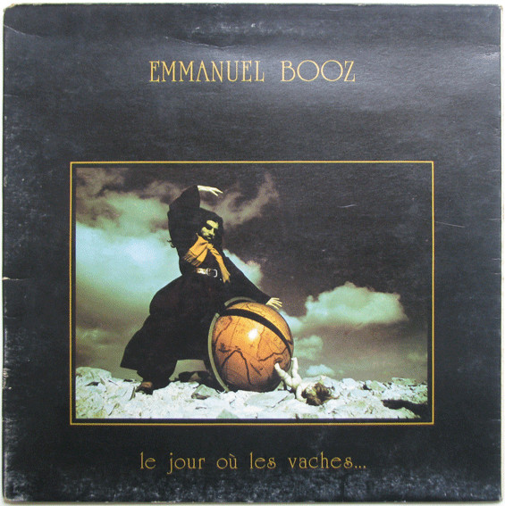 Emmanuel Booz - Le Jour Où Les Vaches... | Atlantic (50 095)