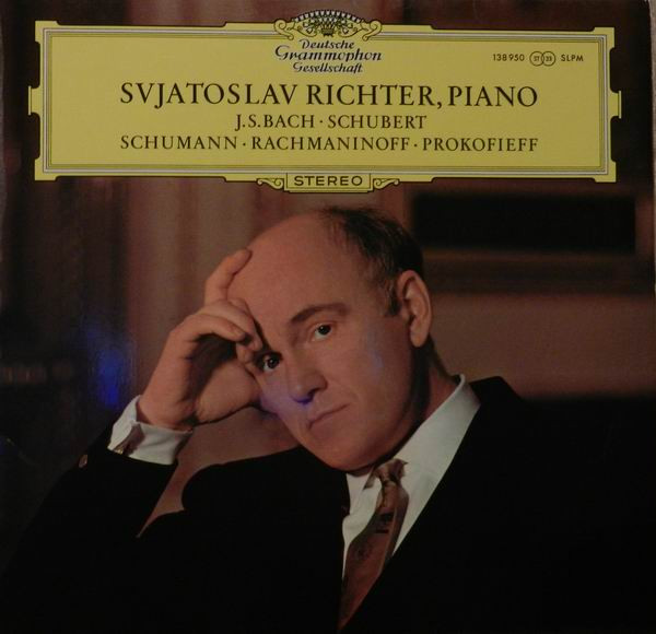 Sviatoslav Richter , Piano - Johann Sebastian Bach · Franz Schubert · Robert Schumann · Sergei Vasilyevich Rachmaninoff · Sergei Prokofiev - Recital II | Deutsche Grammophon (138 950 SLPM) - main