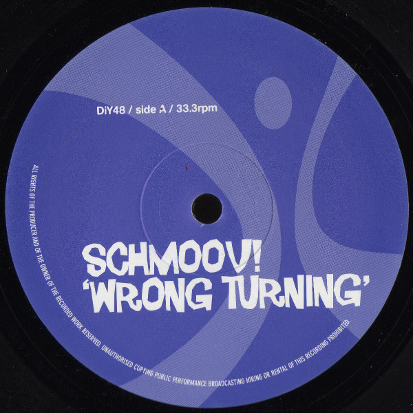 Schmoov! - Wrong Turning | DiY Discs (DiY48) - 2 Schmoov! - Wrong Turning | DiY Discs (DiY48) - 2