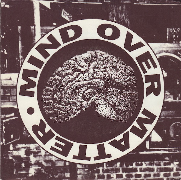 Mind Over Matter - Mind Over Matter | Wreck-Age (WAR007)