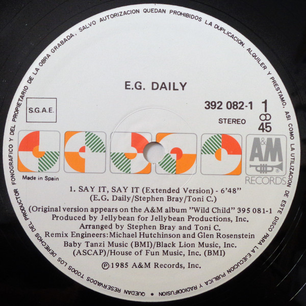 E.G. Daily - Say It, Say It (Extended Version) | A&M Records (392 082-1) - 3 E.G. Daily - Say It, Say It (Extended Version) | A&M Records (392 082-1) - 3