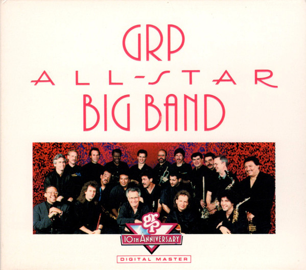 GRP All-Star Big Band - GRP All-Star Big Band | GRP (GRD-9672) - main