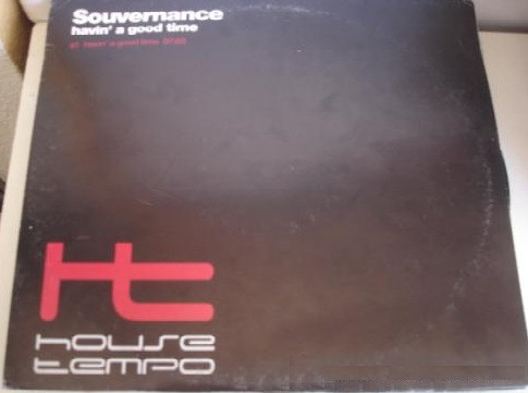 Souvernance - Havin' A Good Time | House Tempo (HT 5071 MX)