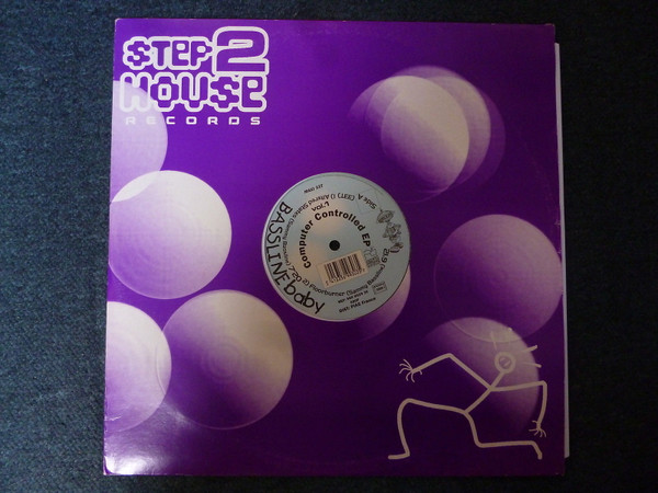 Bassline Baby - Computer Controlled EP (Vol.1) | Step 2 House Records (560 0029 30) - 3