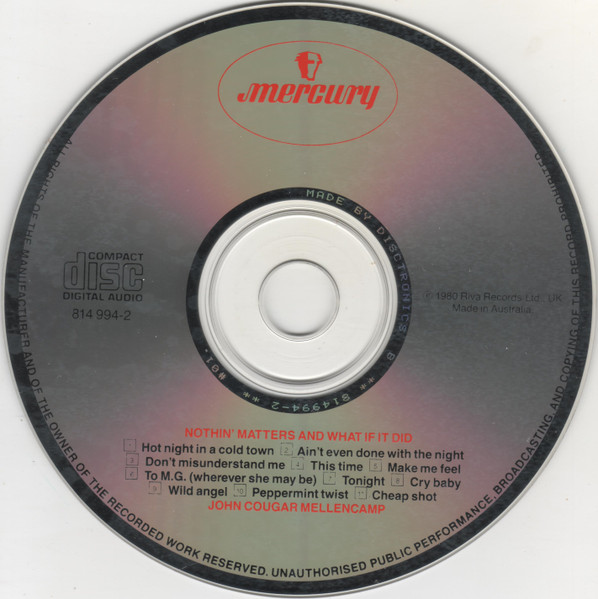 John Cougar Mellencamp - Nothin' Matters And What If It Did | Mercury (814 994-2) - 3 John Cougar Mellencamp - Nothin' Matters And What If It Did | Mercury (814 994-2) - 3