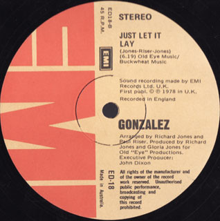 Gonzalez - Haven't Stopped Dancing Yet / Just Let It Lay | EMI (ED-18) - 2