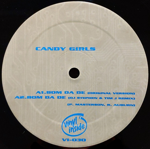 Candy Girls - Bom Da De | Vinyl Inside (VI-030) - 3 Candy Girls - Bom Da De | Vinyl Inside (VI-030) - 3