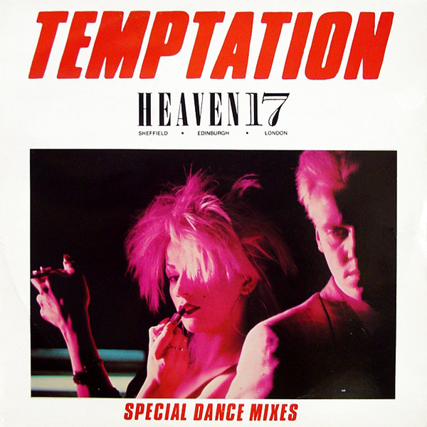 Heaven 17 - Temptation (Special Dance Mixes) | Virgin (600809) - main