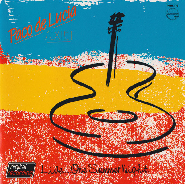 Paco De Lucia Sextet - Live... One Summer Night | Philips (822 540-2) - main