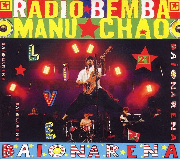 Radio Bemba Sound System - Manu Chao - Baionarena | Because Music (0825646866601)