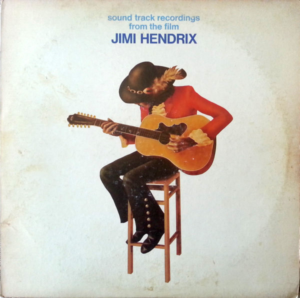 Jimi Hendrix - Sound Track Recordings From The Film "Jimi Hendrix" | Reprise Records (W 64017) - main Jimi Hendrix - Sound Track Recordings From The Film "Jimi Hendrix" | Reprise Records (W 64017) - main