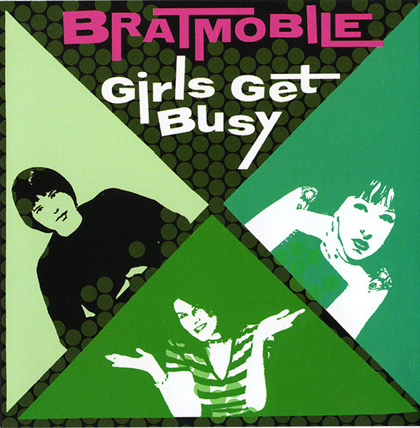Bratmobile - Girls Get Busy | Lookout! Records (LK 280 CD)