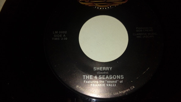 The Four Seasons Featuring The "Sound" Of Frankie Valli - Sherry / Walk Like A Man | The Four Seasons Record Company (LM 0002) - main