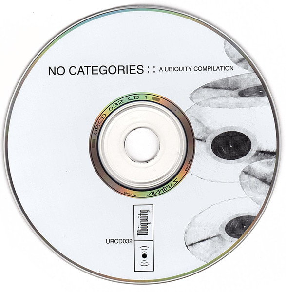 Various - No Categories: A Ubiquity Compilation | Ubiquity (URCD 032) - 3 Various - No Categories: A Ubiquity Compilation | Ubiquity (URCD 032) - 3