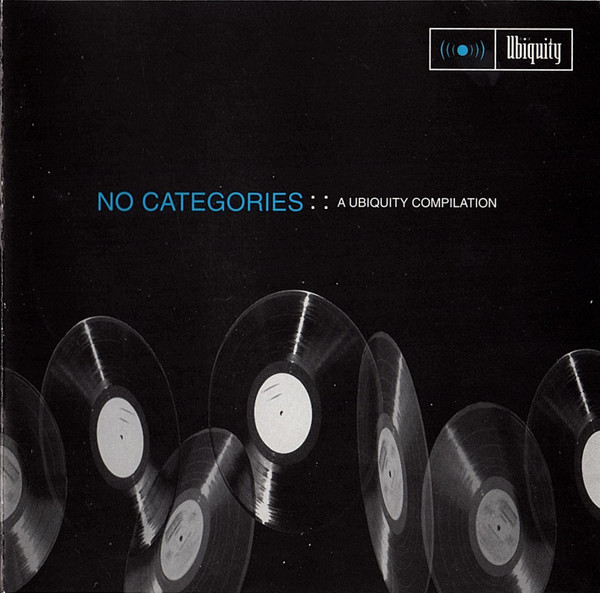 Various - No Categories: A Ubiquity Compilation | Ubiquity (URCD 032)