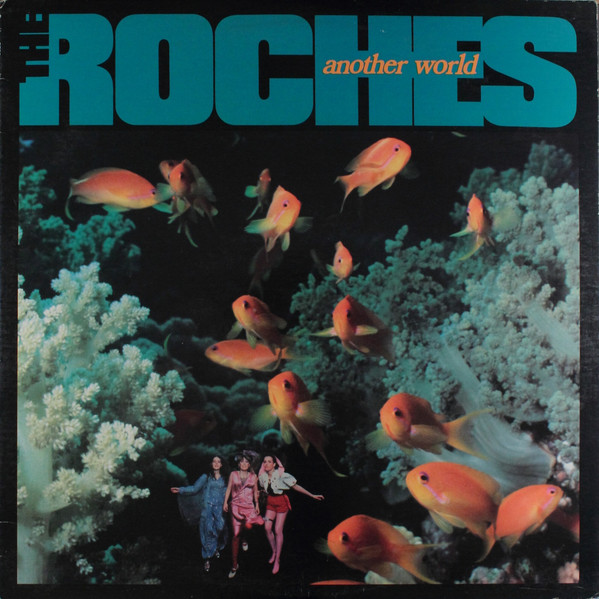 The Roches - Another World | Warner Bros. Records (1-25321) The Roches - Another World | Warner Bros. Records (1-25321)