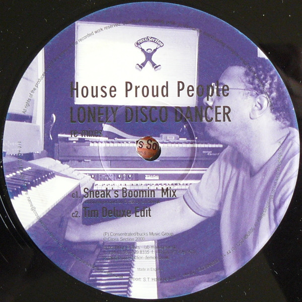 House Proud People - Lonely Disco Dancer (Re-mixes) | Cross Section Records (C.S. 114RX)