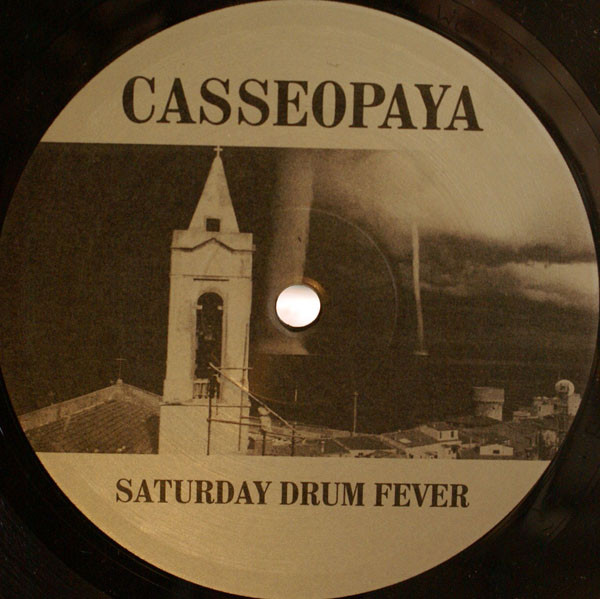 Casseopaya - Saturday Drum Fever | Casseopaya Recordings (CSR 97014) - main
