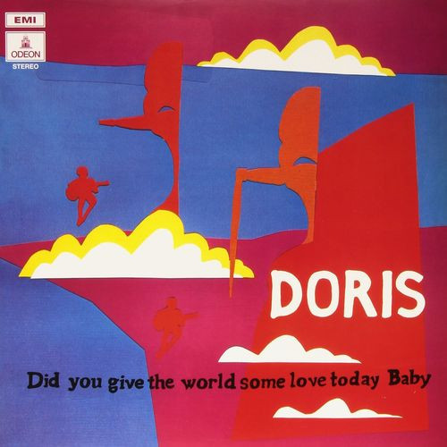 Doris - Did You Give The World Some Love Today, Baby | Mr Bongo (MRBLP010)
