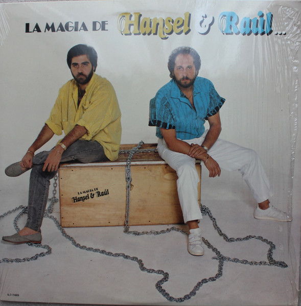Hansel & Raul - La Magia De Hansel & Raul | RCA International (IL7-7469) - main Hansel & Raul - La Magia De Hansel & Raul | RCA International (IL7-7469) - main