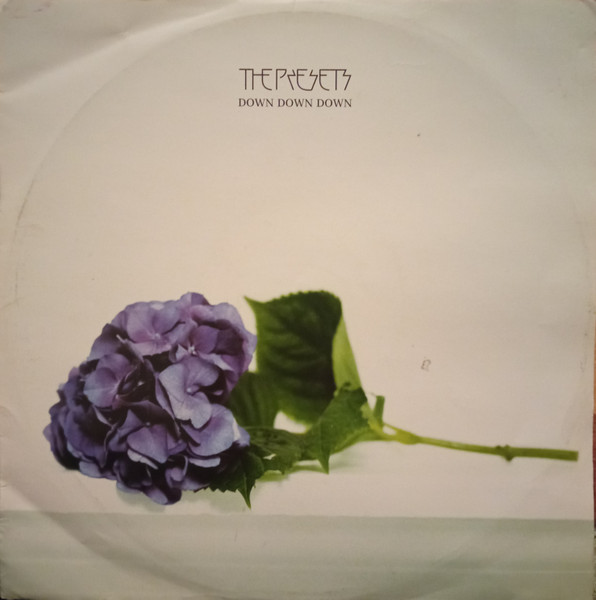 The Presets - Down Down Down | Island Records (12 IS 932)