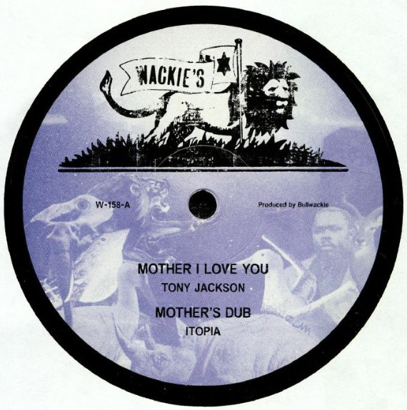 Tony Jackson / Jah Batta - Mother I Love You / Vampire | Wackie's (W-158)