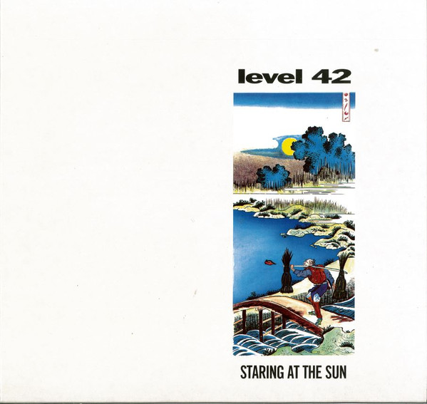 Level 42 - Staring At The Sun | Polydor (837 247-1) Level 42 - Staring At The Sun | Polydor (837 247-1)